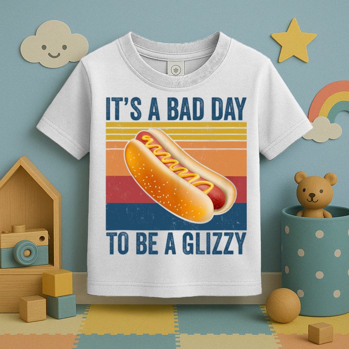 It’s A Bad Day To Be A Glizzy Vintage Toddler T-Shirt