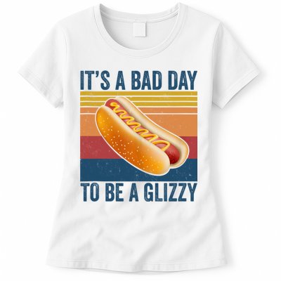 It’s A Bad Day To Be A Glizzy Vintage Womens T-Shirt