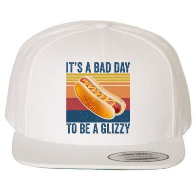 It’s A Bad Day To Be A Glizzy Vintage Wool Snapback Cap