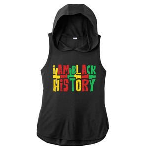 I Am Black History Juneteenth Retro Black History Month Gift Ladies PosiCharge Tri-Blend Wicking Draft Hoodie Tank