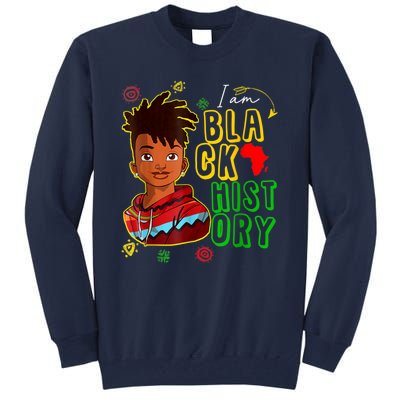 I Am Black History Month Black History Month African American Black Tall Sweatshirt