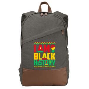 I Am Black History Month Independence Day Juneteenth Freedom Gift Cotton Canvas Backpack