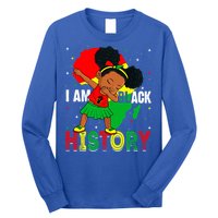 I Am Black History Juneteenth Black History Month Funny Gift Long Sleeve Shirt