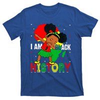 I Am Black History Juneteenth Black History Month Funny Gift T-Shirt