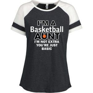 IM A Basketball Aunt IM Not Extra YouRe Just Basic Enza Ladies Jersey Colorblock Tee