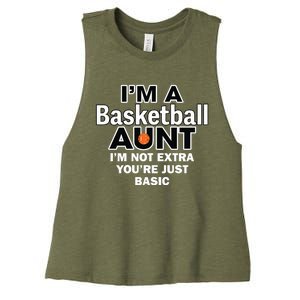 IM A Basketball Aunt IM Not Extra YouRe Just Basic Women's Racerback Cropped Tank