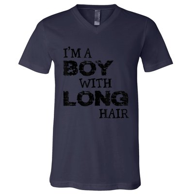 I'm A Boy With Long Hair Funny Cool Long Hair V-Neck T-Shirt