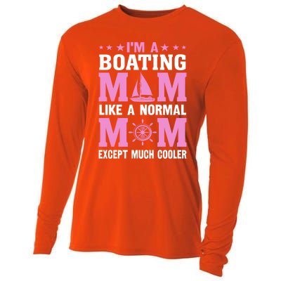 Im A Boating Mom Just Like A Normal Mom Except Much Cooler Gift Cooling Performance Long Sleeve Crew