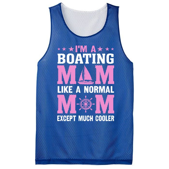 Im A Boating Mom Just Like A Normal Mom Except Much Cooler Gift Mesh Reversible Basketball Jersey Tank