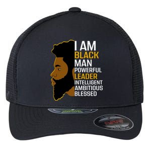 I Am Black Powerful Leader Black King African American Gift Flexfit Unipanel Trucker Cap