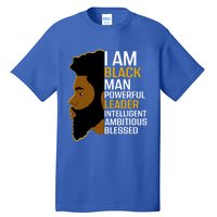 I Am Black Powerful Leader Black King African American Gift Tall T-Shirt