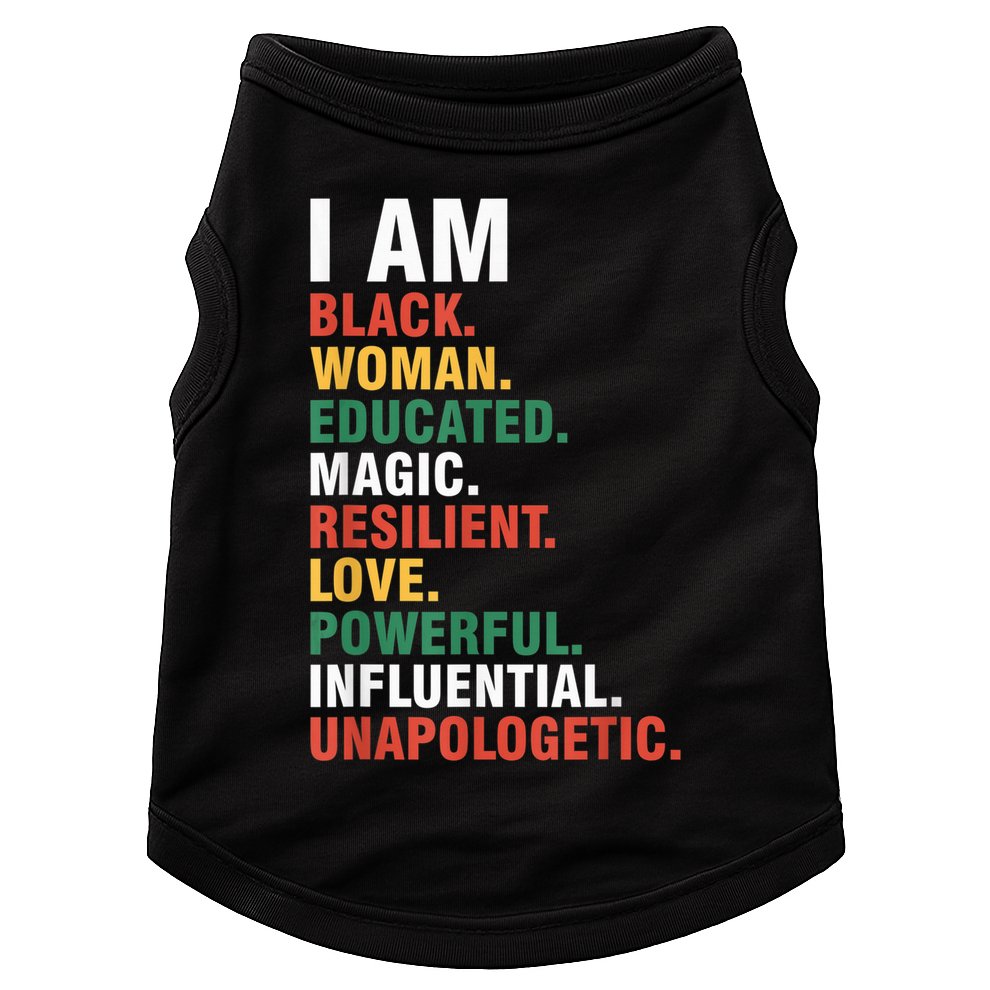 I Am Black womenman Black History Month Educated Black Girl Doggie Tank