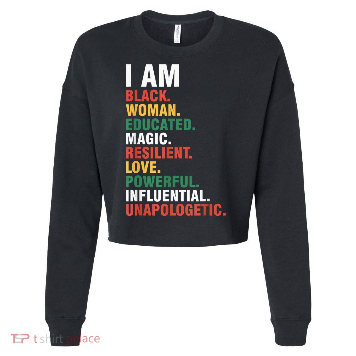 I Am Black womenman Black History Month Educated Black Girl Cropped Pullover Crew