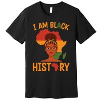 I Am Black History Mother's Day Juneteenth Independence Day Premium T-Shirt