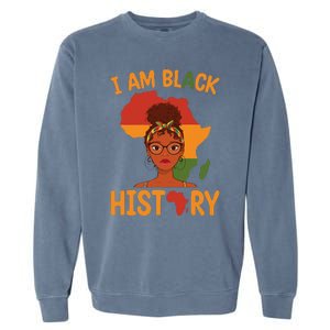 I Am Black History Mother's Day Juneteenth Independence Day Garment-Dyed Sweatshirt