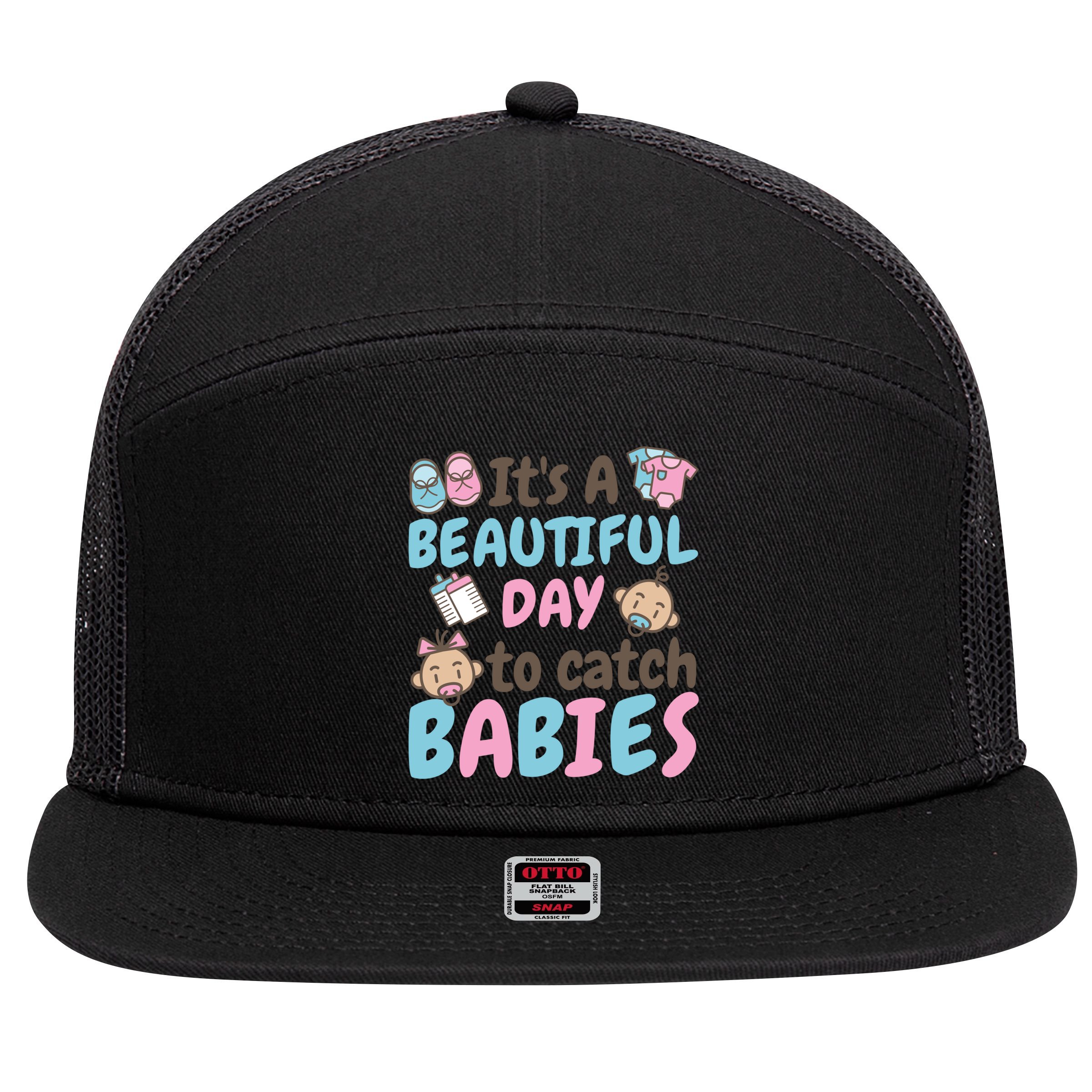 Its A Beautiful Day To Catch Ld Delivery Nurse Cool Gift 7 Panel Mesh Trucker Snapback Hat