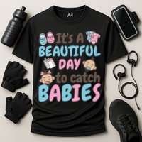 Its A Beautiful Day To Catch Ld Delivery Nurse Cool Gift Cooling Performance Crew T-Shirt
