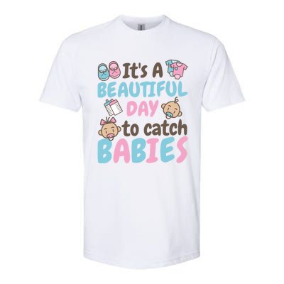 Its A Beautiful Day To Catch Ld Delivery Nurse Cool Gift Softstyle® CVC T-Shirt