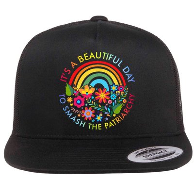 Its A Beautiful Day To Smash The Patriarchy Feminist Flatbill Hat