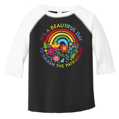 Its A Beautiful Day To Smash The Patriarchy Feminist Toddler Fine Jersey T-Shirt