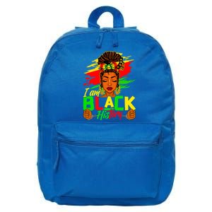 I Am Black History Month African American Juneteenth Gift 16 in Basic Backpack