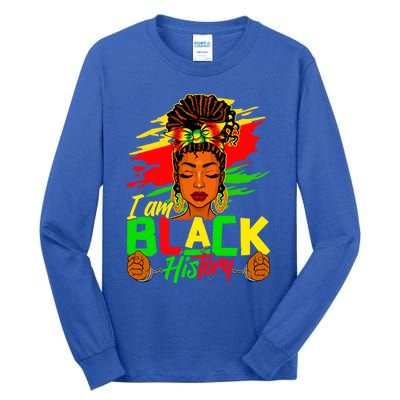 I Am Black History Month African American Juneteenth Gift Tall Long Sleeve T-Shirt