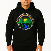 It's A Beautiful Day To Smash The Patriarchy Hoodie