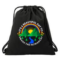 It's A Beautiful Day To Smash The Patriarchy Drawstring Bag