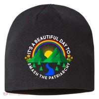 It's A Beautiful Day To Smash The Patriarchy Sustainable Beanie