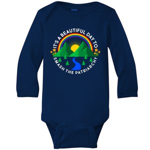 It's A Beautiful Day To Smash The Patriarchy Baby Long Sleeve Bodysuit