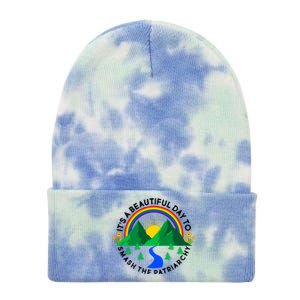 It's A Beautiful Day To Smash The Patriarchy Tie Dye 12in Knit Beanie