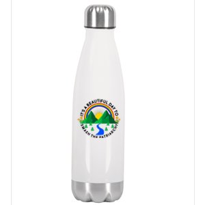 It's A Beautiful Day To Smash The Patriarchy Stainless Steel Insulated Water Bottle