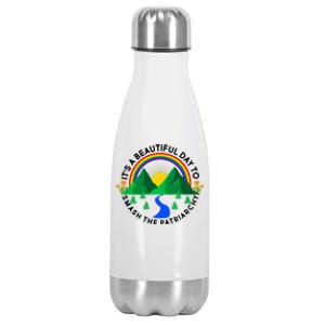 It's A Beautiful Day To Smash The Patriarchy Stainless Steel Insulated Water Bottle