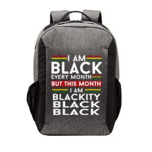 I Am Black Every Month Juneteenth Blackity Vector Backpack