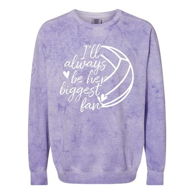 I'll Always Be Her Biggest Fan Volleyball Colorblast Crewneck Sweatshirt