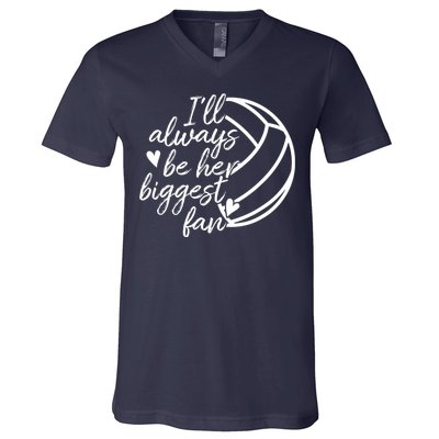 I'll Always Be Her Biggest Fan Volleyball V-Neck T-Shirt