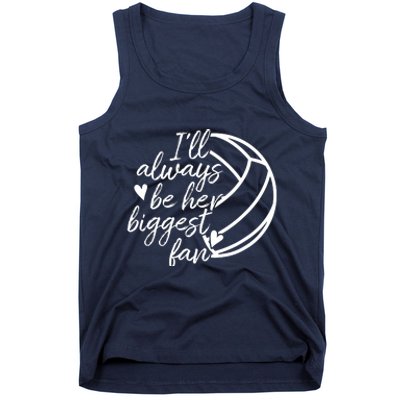 I'll Always Be Her Biggest Fan Volleyball Tank Top