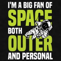 I'm A Big Fan Of Space Both Outer And Personal Ladies PosiCharge Tri-Blend Wicking Tank