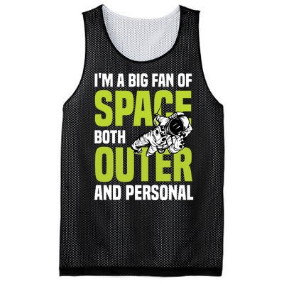 I'm A Big Fan Of Space Both Outer And Personal Mesh Reversible Basketball Jersey Tank