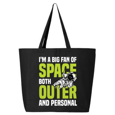 I'm A Big Fan Of Space Both Outer And Personal 25L Jumbo Tote
