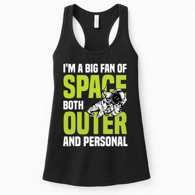 I'm A Big Fan Of Space Both Outer And Personal Womens Tank Top