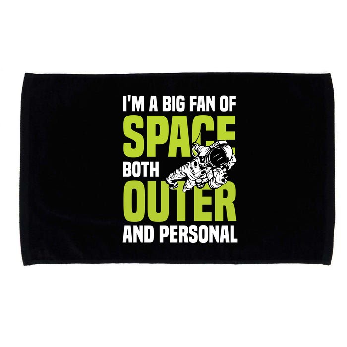 I'm A Big Fan Of Space Both Outer And Personal Microfiber Hand Towel