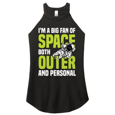 I'm A Big Fan Of Space Both Outer And Personal Women's Perfect Tri Rocker Tank