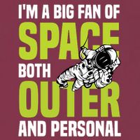 I'm A Big Fan Of Space Both Outer And Personal 16oz Travel Tumbler