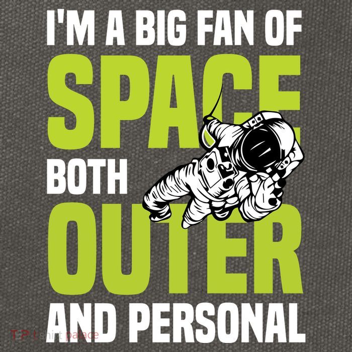 I'm A Big Fan Of Space Both Outer And Personal Cotton Canvas Backpack