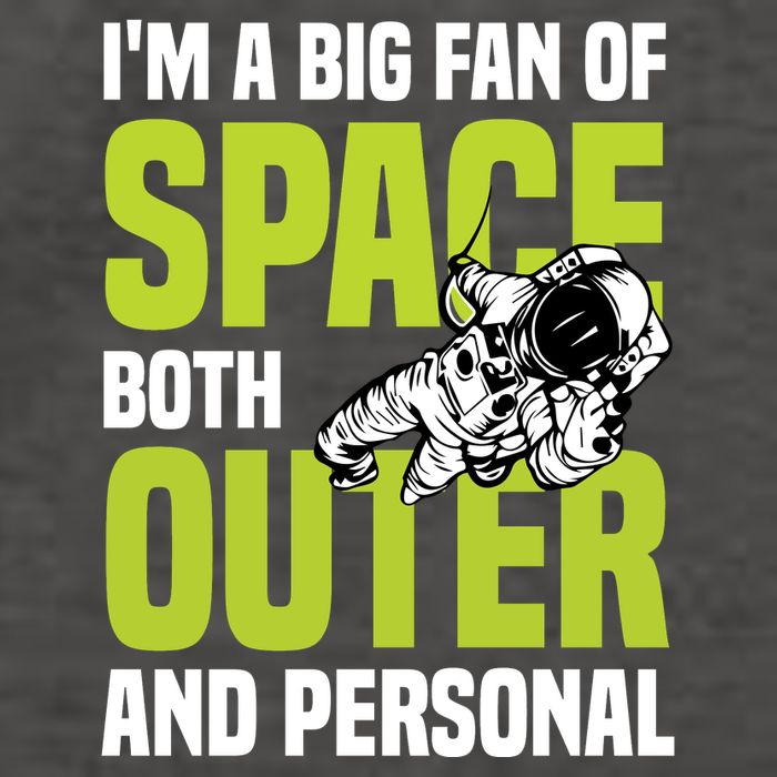I'm A Big Fan Of Space Both Outer And Personal Vector Backpack