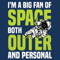 I'm A Big Fan Of Space Both Outer And Personal Infant Baby Jersey Bodysuit
