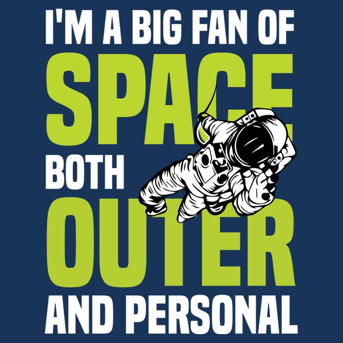 I'm A Big Fan Of Space Both Outer And Personal Infant Baby Jersey Bodysuit