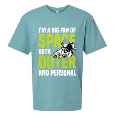 I'm A Big Fan Of Space Both Outer And Personal Sueded Cloud Jersey T-Shirt