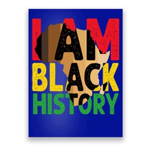 I Am Black History Month Celebration African American Pride Cool Gift Poster